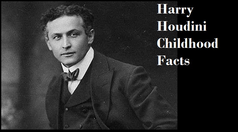 harry houdini childhood facts